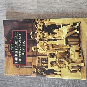 The Rise and Fall of Pennsylvania  Station Railroad Book, Images of The Rail